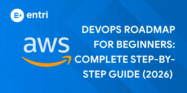 DevOps Roadmap for Beginners: Complete Step-by-Step Guide (2026) 