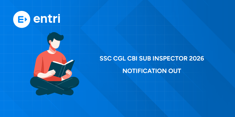 SSC CGL CBI Sub Inspector 2026 – Notification, Vacancy, Eligibility, Salary, Physical Test & Selection Process