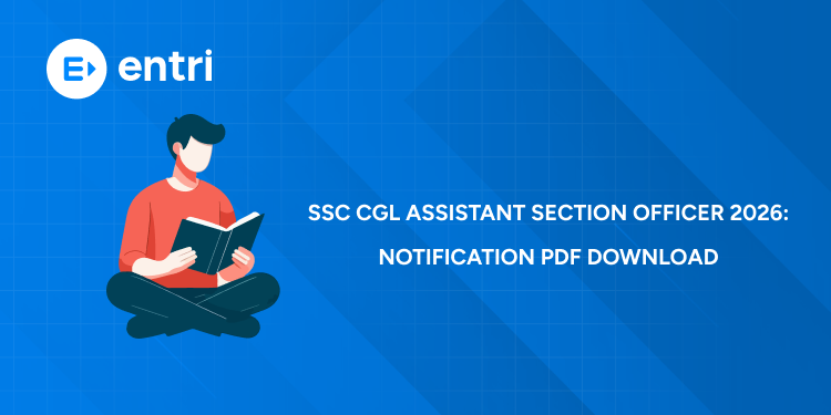 SSC CGL Assistant Section Officer 2026: Notification PDF, Eligibility, Salary & Exam Pattern