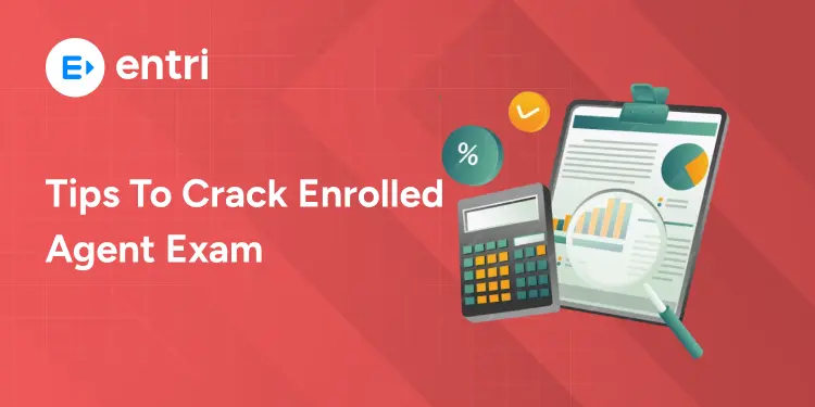 Tips To Crack Enrolled Agent Exam