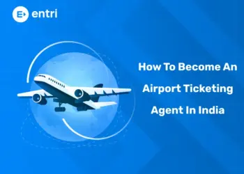How To Become An Airport Ticketing Agent In India