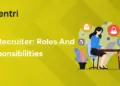 HR Recruiter: Roles And Responsibilities