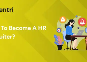 How To Become A HR Recruiter?