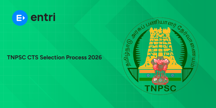 TNPSC CTS 2026 Selection Process & Exam Pattern – Syllabus, PYQs & Detailed Guide