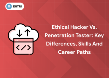 Ethical Hacker vs. Penetration Tester