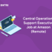 Central Operations Support Executive Job at Amazon (Remote)