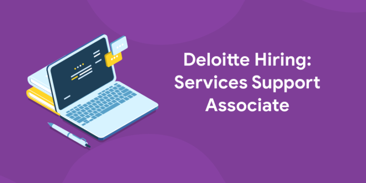 deloitte hiring services support associate
