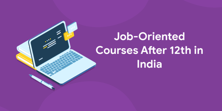 job-oriented courses after 12th in india