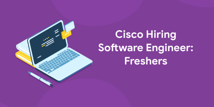 cisco hiring software engineer