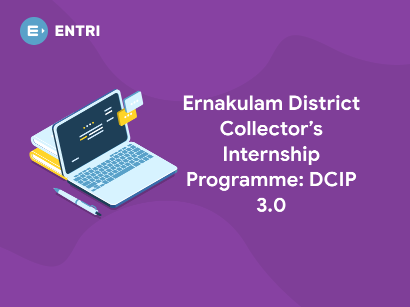 Ernakulam District Collector’s Internship Programme: DCIP 3.0