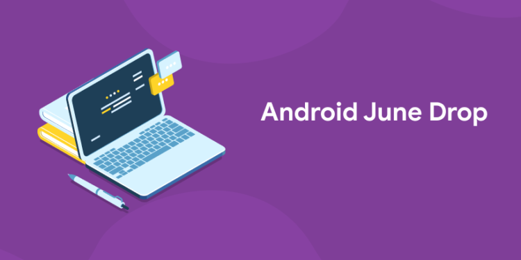 android june drop