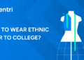 How to Wear Ethnic Wear to College?