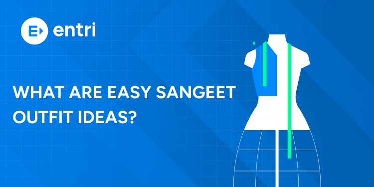 What Are Easy Sangeet Outfit Ideas?