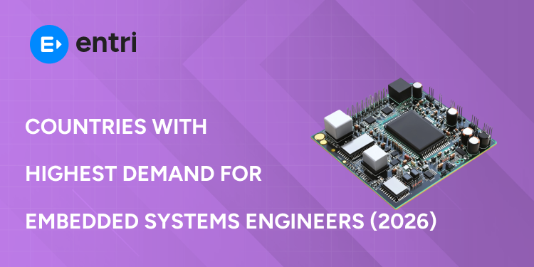 Countries with Highest Demand for Embedded Systems Engineers (2026)