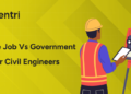 Private Job vs Government Job for Civil Engineers