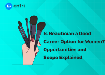 Is Beautician a Good Career Option for Women? Opportunities and Scope Explained