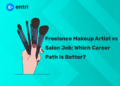 Freelance Makeup Artist vs Salon Job: Which Career Path Is Better?