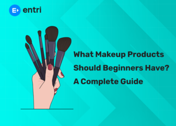 What Makeup Products Should Beginners Have? A Complete Guide