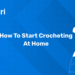 Crocheting at Home