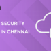 Cyber Security Salary in Chennai
