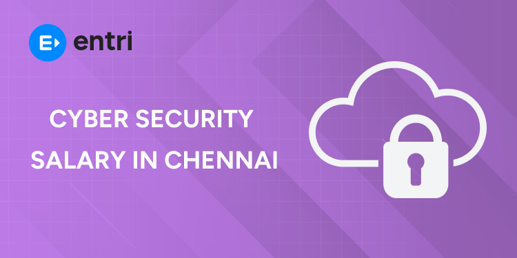 Cyber Security Salary in Chennai