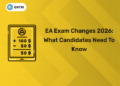EA Exam Changes 2026: What Candidates Need to Know