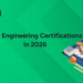 Engineering Certifications