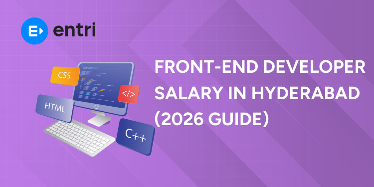 Front-End Developer Salary in Hyderabad (2026 Guide)