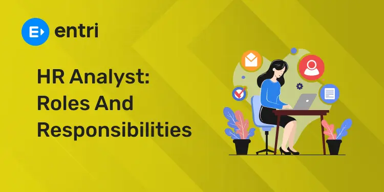 HR Analyst Roles and Responsibilities