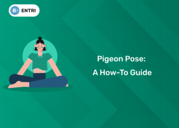 Pigeon Pose A How-To Guide