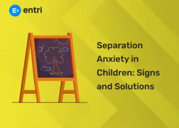 Separation Anxiety in Children Signs and Solutions