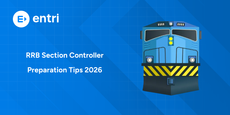 RRB Section Controller Preparation Tips 2026: Expert Strategies for CBT & CBAT