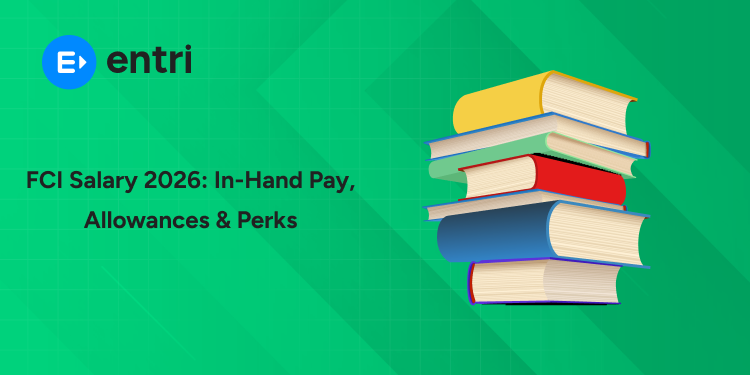 FCI Salary 2026: In-Hand Pay, Pay Scale, Allowances & Perks for AG-III, JE, Manager, Steno & Typist