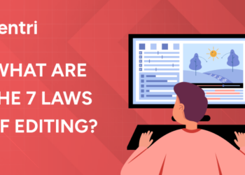 What Are the 7 Laws of Editing