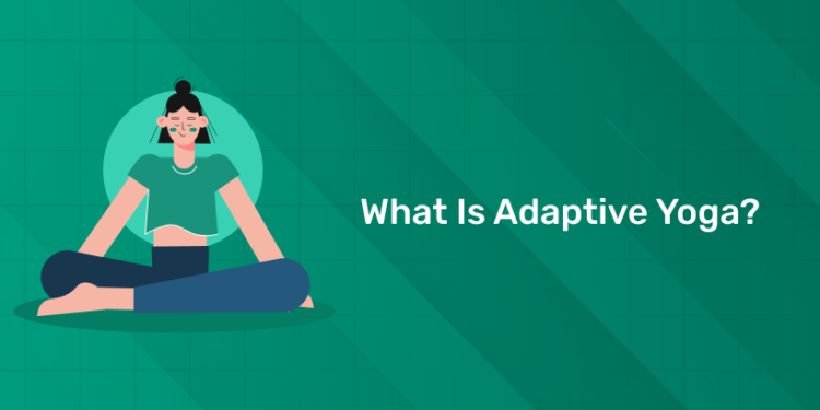 What Is Adaptive Yoga