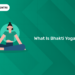 What Is Bhakti Yoga