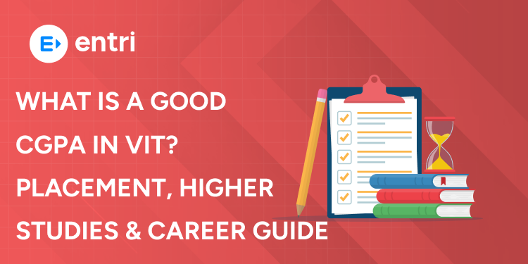 What Is a Good CGPA in VIT Placement, Higher Studies & Career Guide
