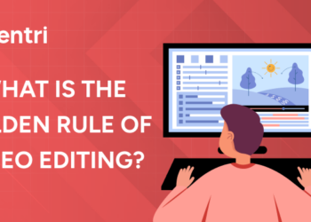 What Is the Golden Rule of Video Editing