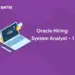 oracle hiring freshers systems analyst