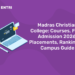 Madras Christian College: Courses, Fees, Admission 2026, Placements, Rankings & Campus Guide