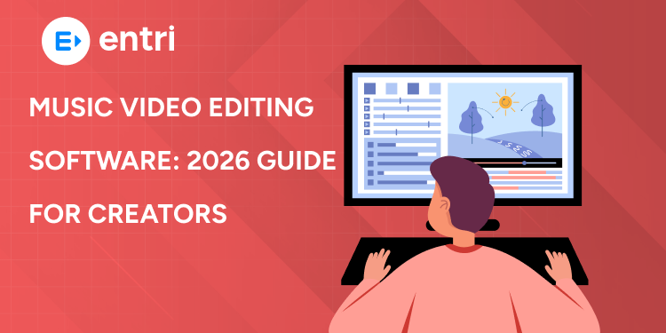 Music Video Editing Software: 2026 Guide for Creators
