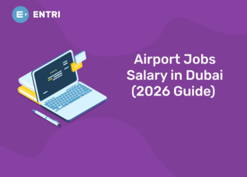 Airport Jobs Salary in Dubai (2026 Guide) 