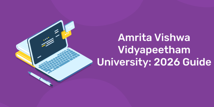 Amrita Vishwa Vidyapeetham University 2026 Guide