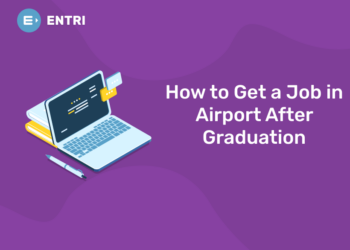 How to Get a Job in Airport After Graduation