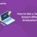 How to Get a Job in Airport After Graduation