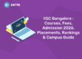 IISC Bangalore Courses, Fees, Admission 2026, Placements, Rankings & Campus Guide