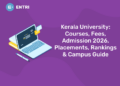 Kerala University Courses, Fees, Admission 2026, Placements, Rankings & Campus Guide