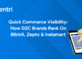 Quick Commerce Visibility