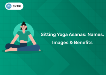 Sitting Yoga Asanas Names, Images & Benefits