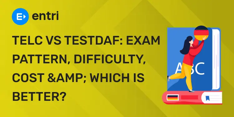 TELC vs TestDaF Exam Pattern, Difficulty, Cost & Which Is Better